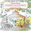 Gyere haza! Debbie Macomber varázslatos világa színezőkönyv - Felnőtt színező