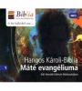 Hangzó ÚjKároli Biblia - Máté evangéliuma 01. - Veritas Kiadó