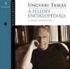 Ungvári Tamás: A feledés enciklopédiája - Hangoskönyv - MP3
