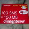 Vodafone instant SIM kártya - 500Ft.leb. és 100Mb és 100SMS