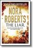 Nora Roberts: The Liar (Könyv)