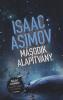 Isaac Asimov: Második alapítvány - Az Alapítvány sorozat 5. kötete