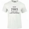 Tréfás póló 32 éves, Készült 1985. . . (M méret)