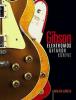 Walter Carter: Gibson - Elektromos gitárok könyve