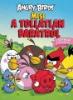 Angry Birds Mese a tollnélküli barátról - Sztella kalandjai (KÖNYV)