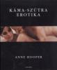 ANNE HOOPER KÁMA-SZÚTRA EROTIKA, könyv