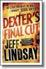 Jeff Lindsay: Dexter s Final Cut (Könyv)