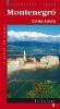 Montenegró - Crna Gora útikönyv - Varázs...