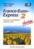 France-Euro-Express 2 Munkafüzet Nat