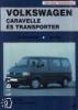 Kováts Miklós: VW Caravelle és Transporter 1990-től - Javítási kézikönyv