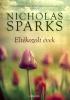 Nicholas Sparks: Eltékozolt évek könyv