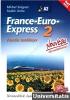 France-Euro-Express 2 - Nouveau - Francia tankönyv CD melléklettel