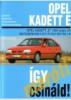 Opel Kadett E 1984-től benzines (Javítási kézikönyv)