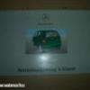 Mercedes W168 A osztály kezelési könyv útmutató