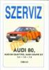 Audi 80 1986-tól (Javítási kézikönyv)